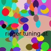 rieger tuning at